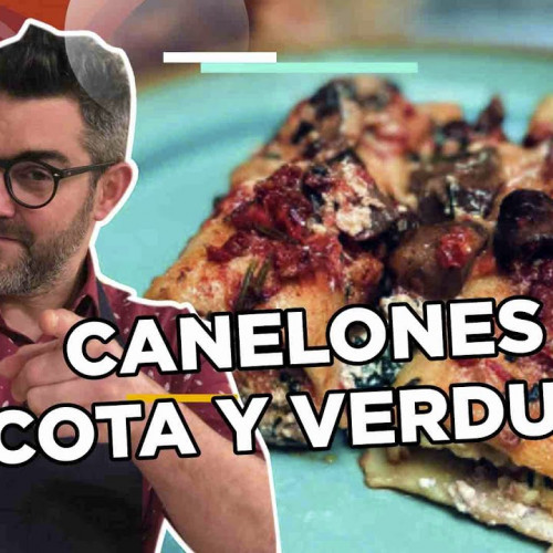 CANELONES DE RICOTA Y VERDURA