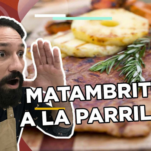 MATAMBRITO A LA PARRILLA