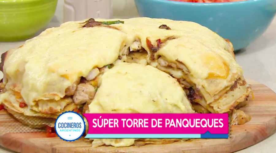 Torre de panqueques de pollo - Cocineros Argentinos